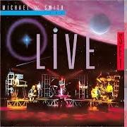 Der musikalische text PURSUIT OF THE DREAM von MICHAEL W. SMITH ist auch in dem Album vorhanden The live set (1987)