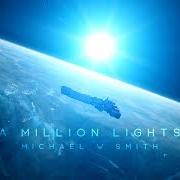 Der musikalische text FOOTSTEPS von MICHAEL W. SMITH ist auch in dem Album vorhanden A million lights (2018)