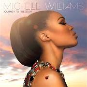 Der musikalische text EVERYTHING von MICHELLE WILLIAMS ist auch in dem Album vorhanden Journey to freedom (2014)