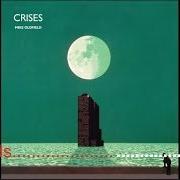 Der musikalische text TAURUS 3 von MIKE OLDFIELD ist auch in dem Album vorhanden Crises (1983)