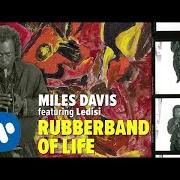 Der musikalische text RUBBERBAND von MILES DAVIS ist auch in dem Album vorhanden Rubberband (2019)