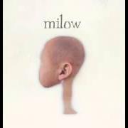 Der musikalische text COMING OF AGE von MILOW ist auch in dem Album vorhanden Coming of age (2008)