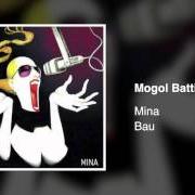 Der musikalische text MOGOL BATTISTI von MINA ist auch in dem Album vorhanden Bau (2006)