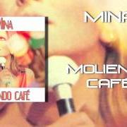 Der musikalische text IL TEMPO von MINA ist auch in dem Album vorhanden Moliendo café (1962)