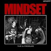 Der musikalische text WASTE von MINDSET ist auch in dem Album vorhanden Time & pressure (2010)