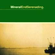 Der musikalische text WAKING TO WINTER von MINERAL ist auch in dem Album vorhanden Endserenading