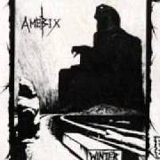 Der musikalische text WINTER von AMEBIX ist auch in dem Album vorhanden Winter (single) (1983)