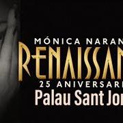 Der musikalische text LÁGRIMAS DE ESCARCHA (EN DIRECTO MADAME NOIR) von MONICA NARANJO ist auch in dem Album vorhanden Renaissance (25 aniversario) (2019)