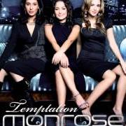 Der musikalische text WORK IT von MONROSE ist auch in dem Album vorhanden Temptation (2006)