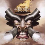 Der musikalische text THE TITAN WHO CRIED LIKE A BABY von MONSTER MAGNET ist auch in dem Album vorhanden Mastermind (2010)