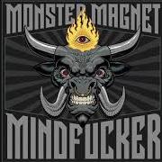 Der musikalische text MINDFUCKER von MONSTER MAGNET ist auch in dem Album vorhanden Mindfucker (2018)
