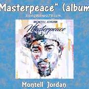 Der musikalische text VALUABLE von MONTELL JORDAN ist auch in dem Album vorhanden Masterpeace (2020)