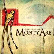 Der musikalische text JUST IN TIME von MONTY ARE I ist auch in dem Album vorhanden Wall of people (2006)