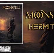 Der musikalische text APOPHTHEGMATA von MOONSPELL ist auch in dem Album vorhanden Hermitage (2021)