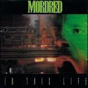 Der musikalische text A BEGINNING von MORDRED ist auch in dem Album vorhanden In this life (1991)