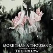 Der musikalische text MY LONELY GRAVE von MORE THAN A THOUSAND ist auch in dem Album vorhanden Volume ii: the hollow (2006)