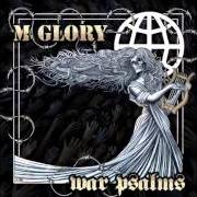 Der musikalische text I AM MACHINE GUN von MORNING GLORY ist auch in dem Album vorhanden War psalms (2014)