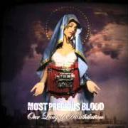 Der musikalische text CLOSURE von MOST PRECIOUS BLOOD ist auch in dem Album vorhanden Our lady of annihilation (2003)