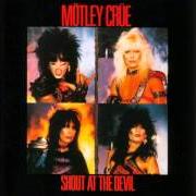 Der musikalische text GOD BLESS THE CHILDREN OF THE BEAST von MOTLEY CRUE ist auch in dem Album vorhanden Shout at the devil (1983)