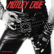 Der musikalische text ON WITH THE SHOW von MOTLEY CRUE ist auch in dem Album vorhanden Too fast for love (1981)