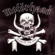 Der musikalische text STAND von MOTORHEAD ist auch in dem Album vorhanden March or die (1992)