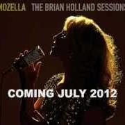 Der musikalische text HOLD ON von MOZELLA ist auch in dem Album vorhanden The brian holland sessions (2012)