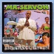 Der musikalische text SNATCH THEM HOEZ UP von MR. SERV-ON ist auch in dem Album vorhanden Da next level (1999)