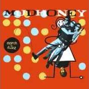 Der musikalische text EDITIONS OF YOU von MUDHONEY ist auch in dem Album vorhanden March to fuzz