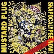 Der musikalische text KILL THE GOVERNOR von MUSTARD PLUG ist auch in dem Album vorhanden Skapocalypse now! (1998)