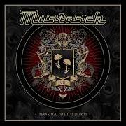 Der musikalische text TRITONUS (PRELUDE) von MUSTASCH ist auch in dem Album vorhanden Mustasch (2009)