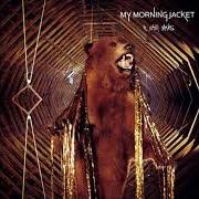 Der musikalische text RUN THRU von MY MORNING JACKET ist auch in dem Album vorhanden It still moves (2003)