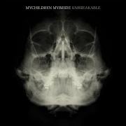 Der musikalische text THE MACHINIST von MYCHILDREN MYBRIDE ist auch in dem Album vorhanden Unbreakable (2008)