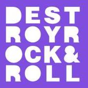 Destroy rock 'n' roll Destroy rock 'n' roll