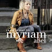 Der musikalische text C'ETAIT LUI von MYRIAM ABEL ist auch in dem Album vorhanden Qui je suis (2010)
