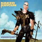 Der musikalische text WHICH SIDE YOU'RE ON von NAKED RAYGUN ist auch in dem Album vorhanden Understand? (1989)