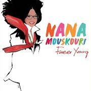 Der musikalische text LOVE IS A LOSING GAME von NANA MOUSKOURI ist auch in dem Album vorhanden Forever young (2018)