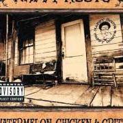 Der musikalische text SLUMS von NAPPY ROOTS ist auch in dem Album vorhanden Watermelon chicken & gritz (2002)