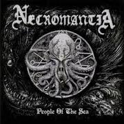 Der musikalische text PEOPLE OF THE SEA von NECROMANTIA ist auch in dem Album vorhanden People of the sea - ep (2008)
