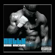 Der musikalische text L.A. von NELLY ist auch in dem Album vorhanden Brass knuckles (2007)