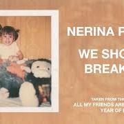 Der musikalische text DON'T BE LATE von NERINA PALLOT ist auch in dem Album vorhanden We should break up (2014)