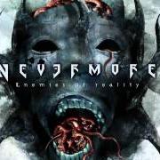 Der musikalische text AMBIVALENT von NEVERMORE ist auch in dem Album vorhanden Enemies of reality (2003)