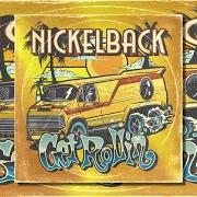 Der musikalische text THOSE DAYS von NICKELBACK ist auch in dem Album vorhanden Get rollin' (2022)