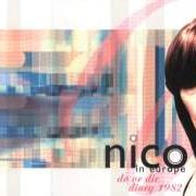 Der musikalische text INNOCENT AND VAIN von NICO ist auch in dem Album vorhanden Do or die (1982)