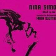 Der musikalische text BLACK IS THE COLOR OF MY TRUE LOVE'S HAIR von NINA SIMONE ist auch in dem Album vorhanden Wild is the wind (1966)