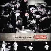 Der musikalische text EVERYTHING INSIDE von NO FUN AT ALL ist auch in dem Album vorhanden The big knockover (1997)