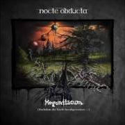 Der musikalische text LETHE, STEIN UND SEE - TEIL I von NOCTE OBDUCTA ist auch in dem Album vorhanden Mogontiacum (nachdem die nacht herabgesunken) (2016)