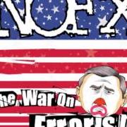 Der musikalische text THE SEPARATION OF CHURCH AND SKATE von NOFX ist auch in dem Album vorhanden War on errorism (2003)