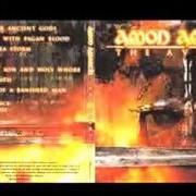 Der musikalische text BLEED FOR ANCIENT GODS von AMON AMARTH ist auch in dem Album vorhanden The avenger (2000)