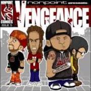 Der musikalische text MARCH OF WAR von NONPOINT ist auch in dem Album vorhanden Vengeance (2007)