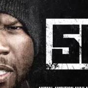 Der musikalische text PILOT von 50 CENT ist auch in dem Album vorhanden Animal ambition (2014)